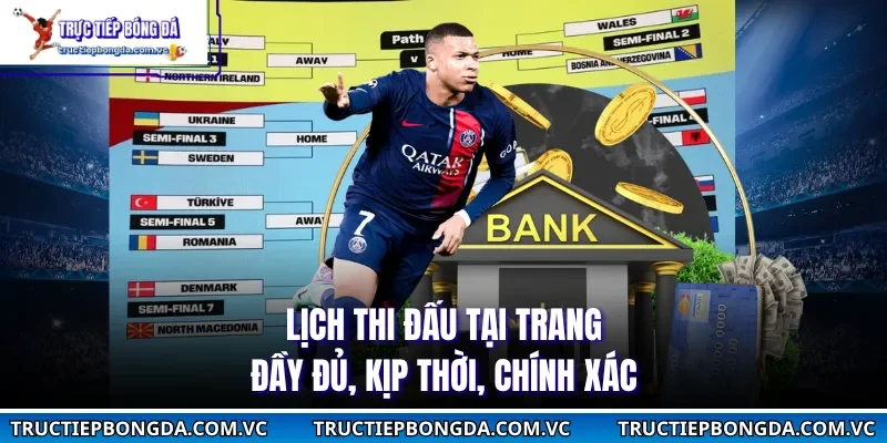 Lịch thi đấu tại trang đầy đủ, kịp thời, chính xác